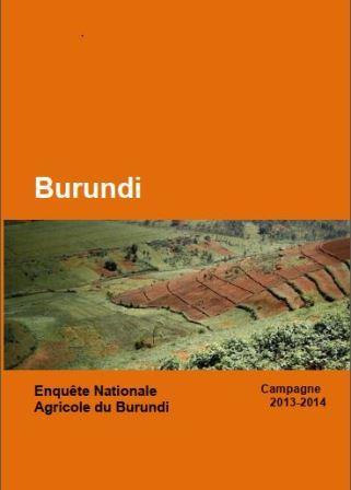 Enquête Nationale Agricole du Burundi : campagne 2013-2014