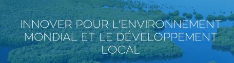 Fonds français pour l'environnement mondial (FFEM)