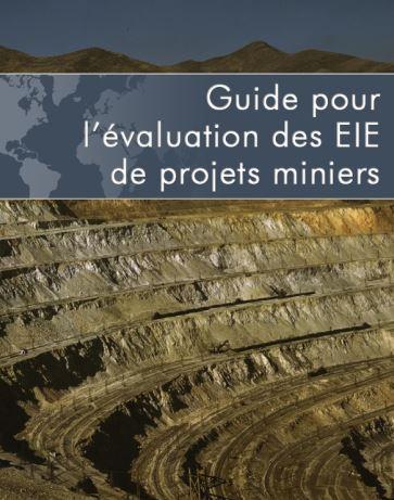 Guide pour l’évaluation des EIE de projets miniers