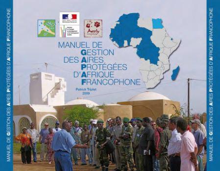 Manuel de gestion des aires protégées d’Afrique francophone