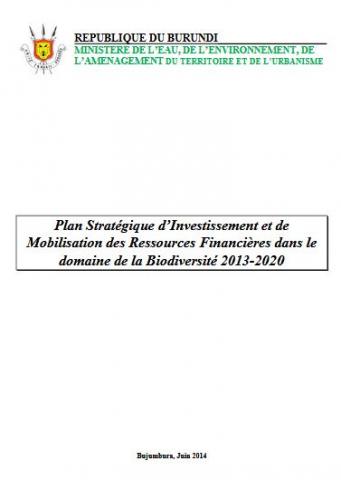Plan Stratégique d’Investissement et de Mobilisation des Ressources Financières dans le domaine de la Biodiversité 2013-2020