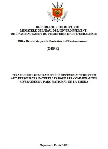 Stratégie de génération des revenus alternatifs aux ressources naturelles pour les communautés riveraines du Parc National de la Kibira (PNK)